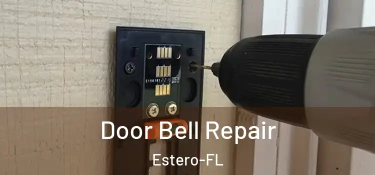 Door Bell Repair Estero-FL